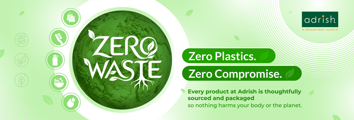 Adrish - Zero Waste Lifestyle